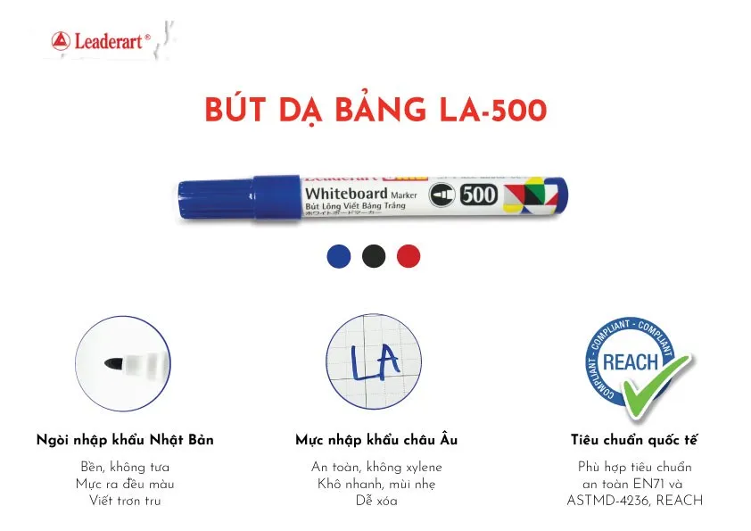 bút dạ bảng leaderart LA-500 có ngòi nhập khẩu Nhật Bản, mực an toàn tiêu chuẩn châu Âu, khô nhanh và dễ xóa.